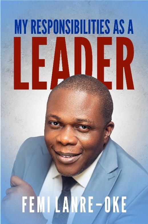 My Responsibilities As A Leader